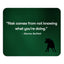 Mouse Pad Green - Bull  with Quote